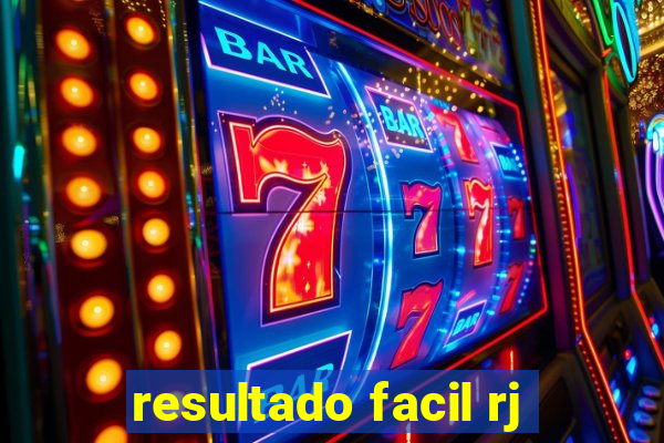 resultado facil rj